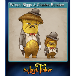 Wilson Biggs & Charles Bomber