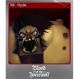 Mr. Hyde (Foil)