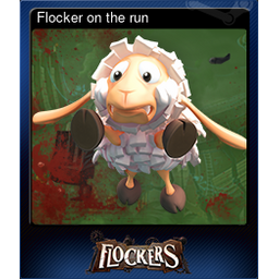 Flocker on the run