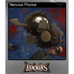 Nervous Flocker (Foil)