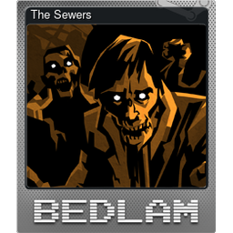 The Sewers (Foil Trading Card)