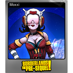 Moxxi (Foil)