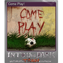 Come Play! (Foil)