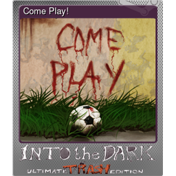 Come Play! (Foil)