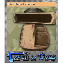 Sawblade Launcher (Foil)