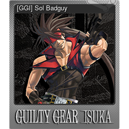 [GGI] Sol Badguy (Foil)