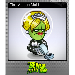 The Martian Maid (Foil)