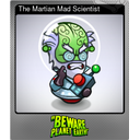 The Martian Mad Scientist (Foil)