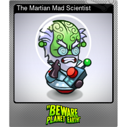 The Martian Mad Scientist (Foil)