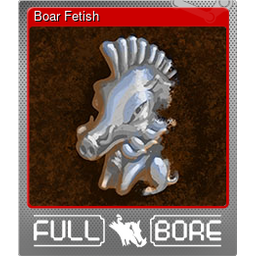 Boar Fetish (Foil)