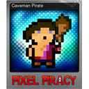 Caveman Pirate (Foil)