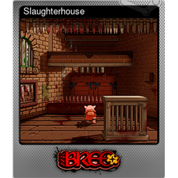 Slaughterhouse (Foil)