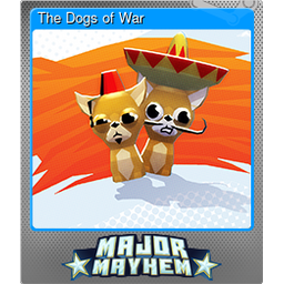 The Dogs of War (Foil)