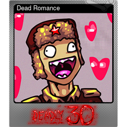 Dead Romance (Foil)