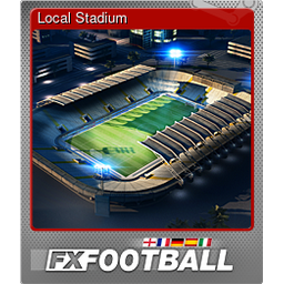 Local Stadium (Foil Trading Card)