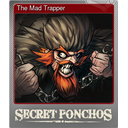 The Mad Trapper (Foil)