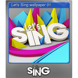 Lets Sing wallpaper 01 (Foil)