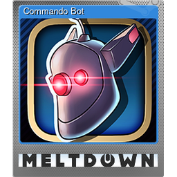 Commando Bot (Foil)