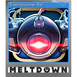 Electrocutioner Bot (Foil)
