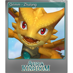 Grimm - Zhulong (Foil)