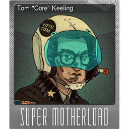 Tom "Core" Keeling (Foil)