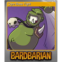 Ogre Boss Fight (Foil)