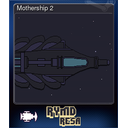 Mothership 2