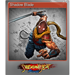 Shadow Blade (Foil Trading Card)