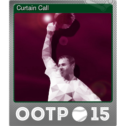 Curtain Call (Foil)