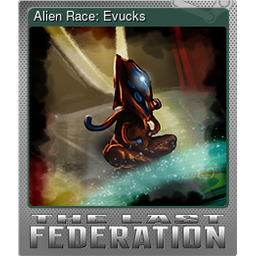 Alien Race: Evucks (Foil)