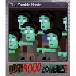 The Zombie Horde (Foil)