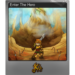 Enter The Hero (Foil Trading Card)