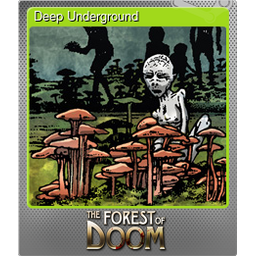 Deep Underground (Foil)