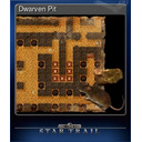 Dwarven Pit (Trading Card)