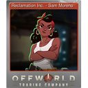 Reclamation Inc. - Sam Moreno (Foil)