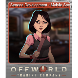 Seneca Development - Maisie Song (Foil)