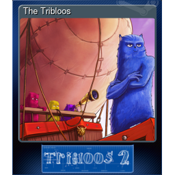 The Tribloos