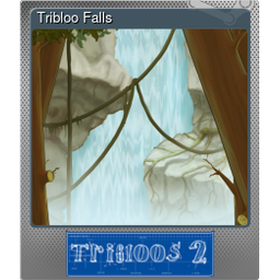 Tribloo Falls (Foil Trading Card)