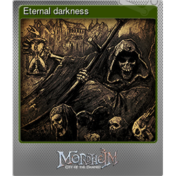 Eternal darkness (Foil)