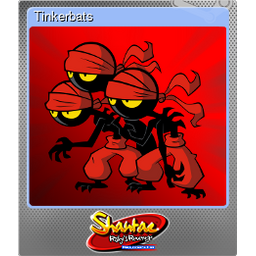 Tinkerbats (Foil)