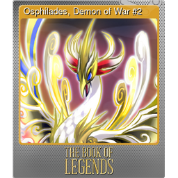Osphilades, Demon of War #2 (Foil)