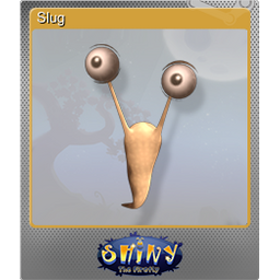 Slug (Foil)