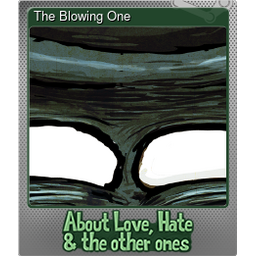 The Blowing One (Foil)