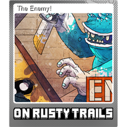 The Enemy! (Foil)