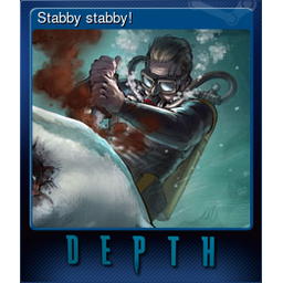 Stabby stabby!