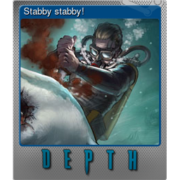 Stabby stabby! (Foil)