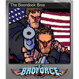 The Boondock Bros (Foil)