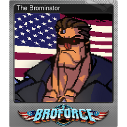 The Brominator (Foil)