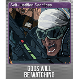 Self-Justified Sacrifices (Foil)