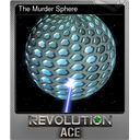 The Murder Sphere (Foil)